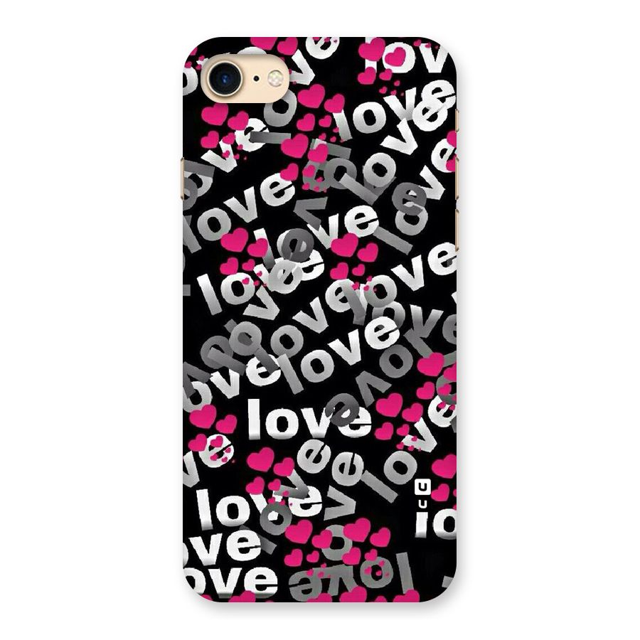 Too Much Love Back Case for iPhone 7