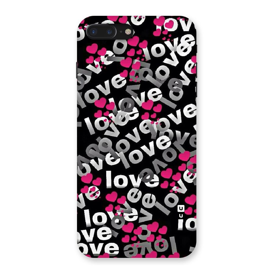 Too Much Love Back Case for iPhone 7 Plus