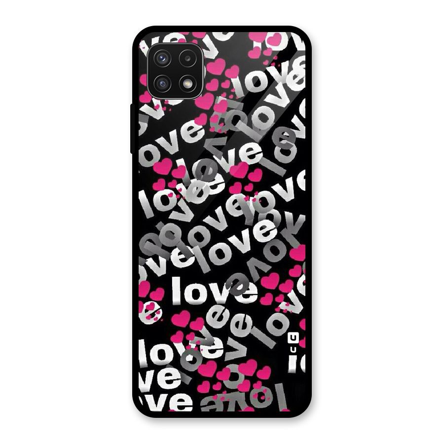 Too Much Love Glass Back Case for Galaxy A22 5G