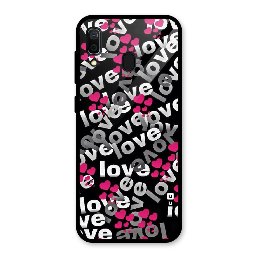 Too Much Love Glass Back Case for Galaxy A30