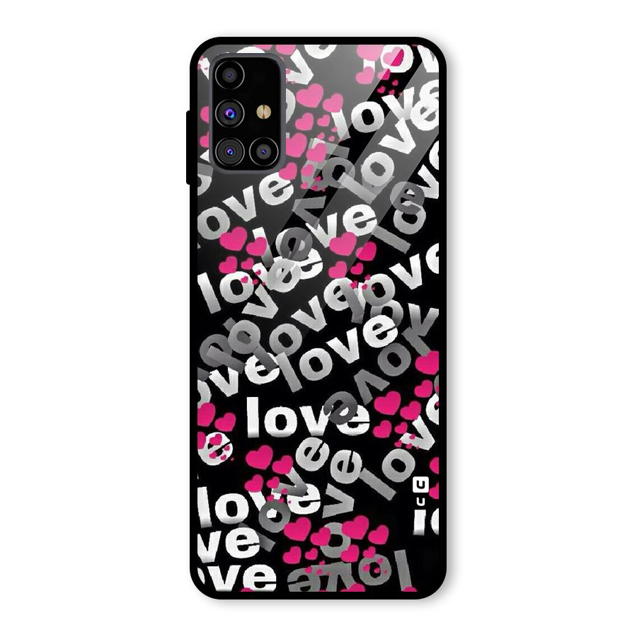 Too Much Love Glass Back Case for Galaxy M31s