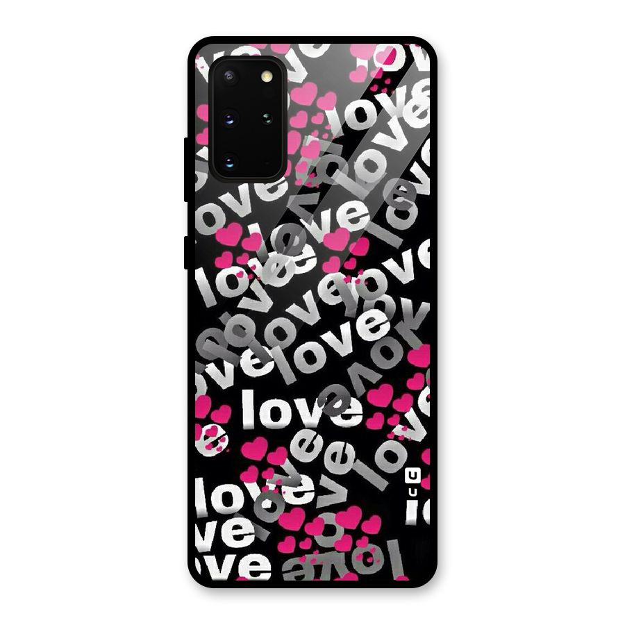 Too Much Love Glass Back Case for Galaxy S20 Plus