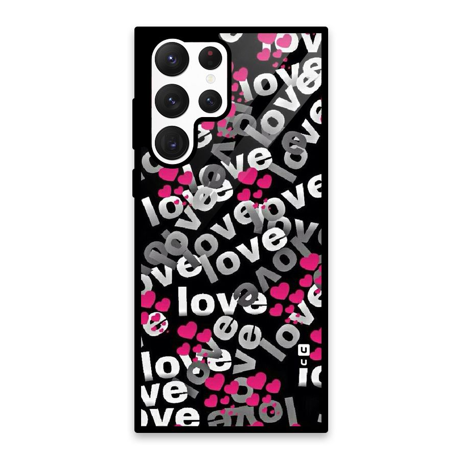 Too Much Love Glass Back Case for Galaxy S22 Ultra 5G