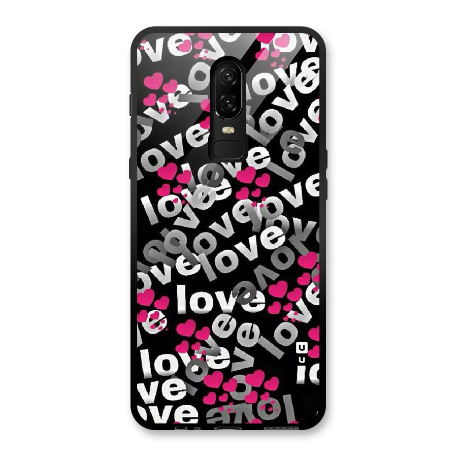 Too Much Love Glass Back Case for OnePlus 6