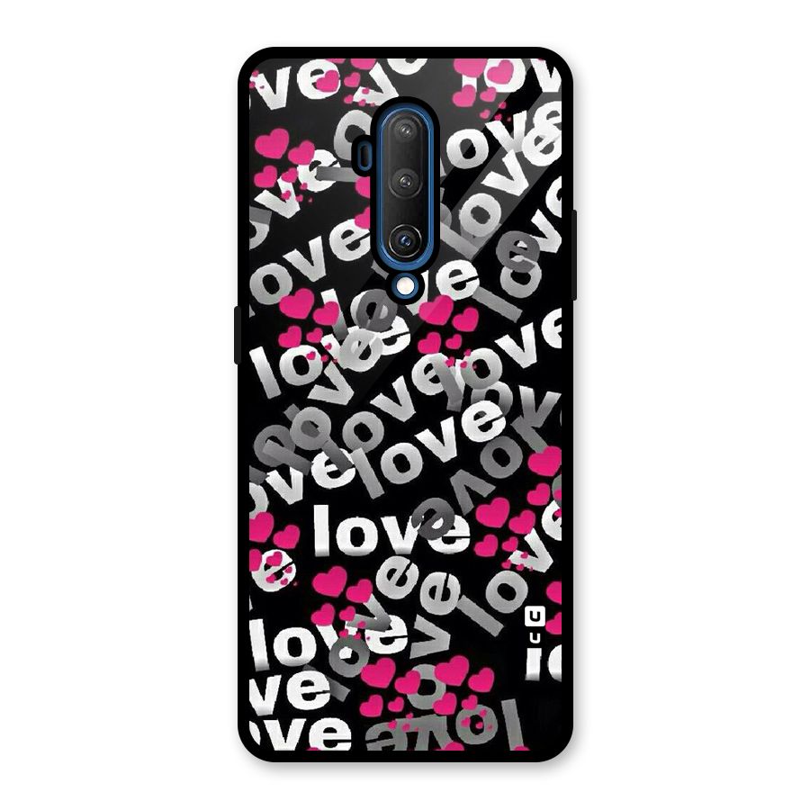 Too Much Love Glass Back Case for OnePlus 7T Pro