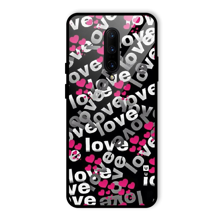 Too Much Love Glass Back Case for OnePlus 7 Pro