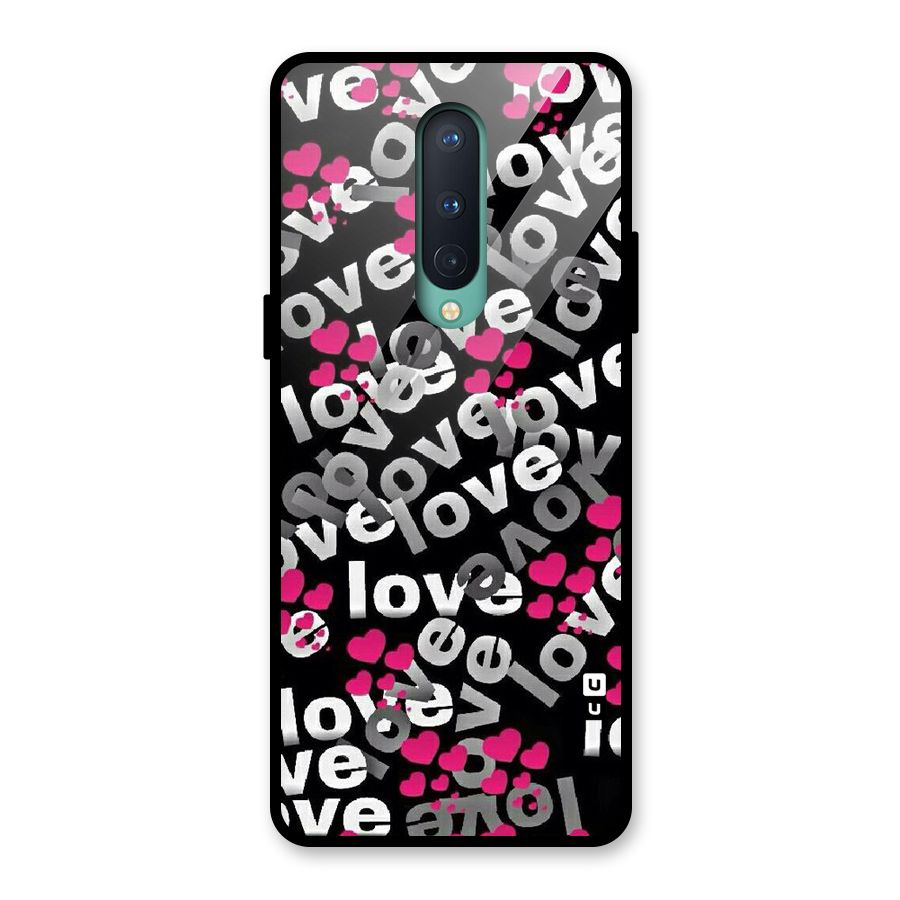 Too Much Love Glass Back Case for OnePlus 8
