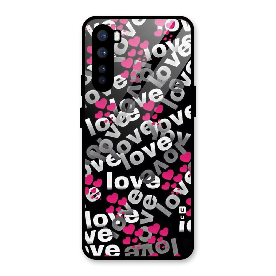 Too Much Love Glass Back Case for OnePlus Nord