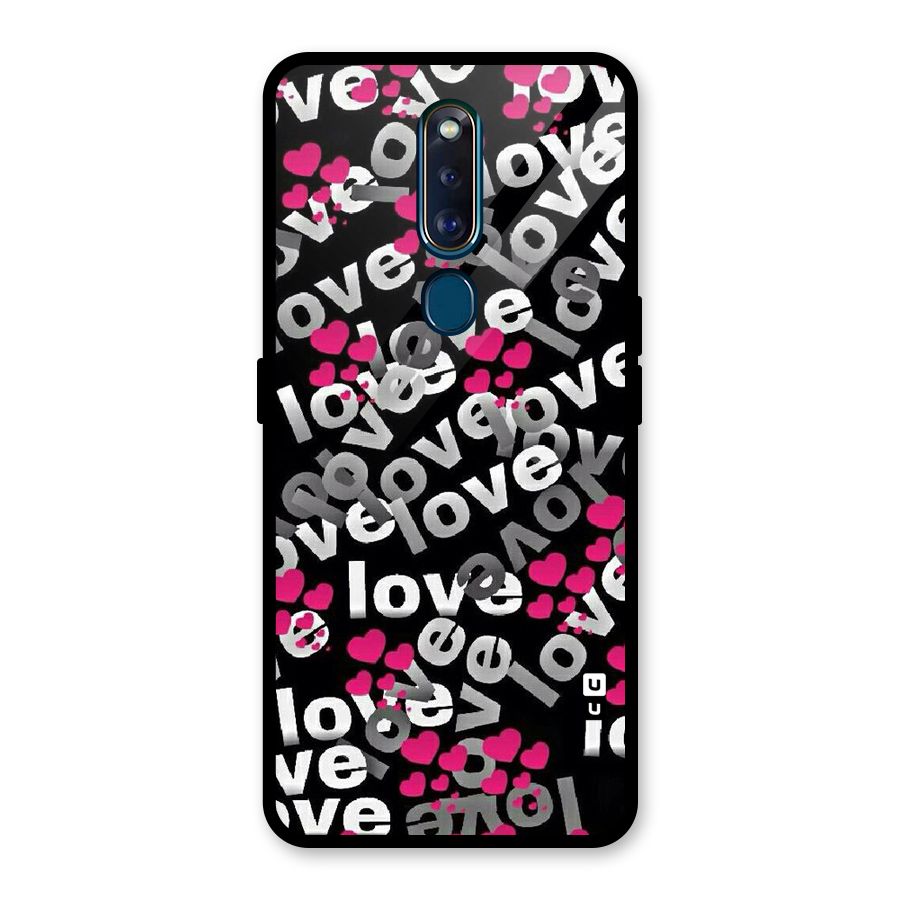 Too Much Love Glass Back Case for Oppo F11 Pro