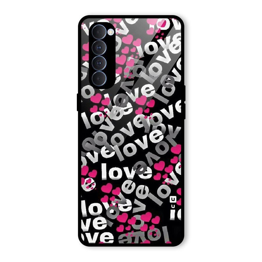 Too Much Love Glass Back Case for Oppo Reno4 Pro