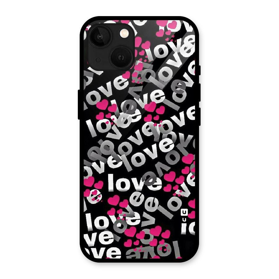 Too Much Love Glass Back Case for iPhone 13