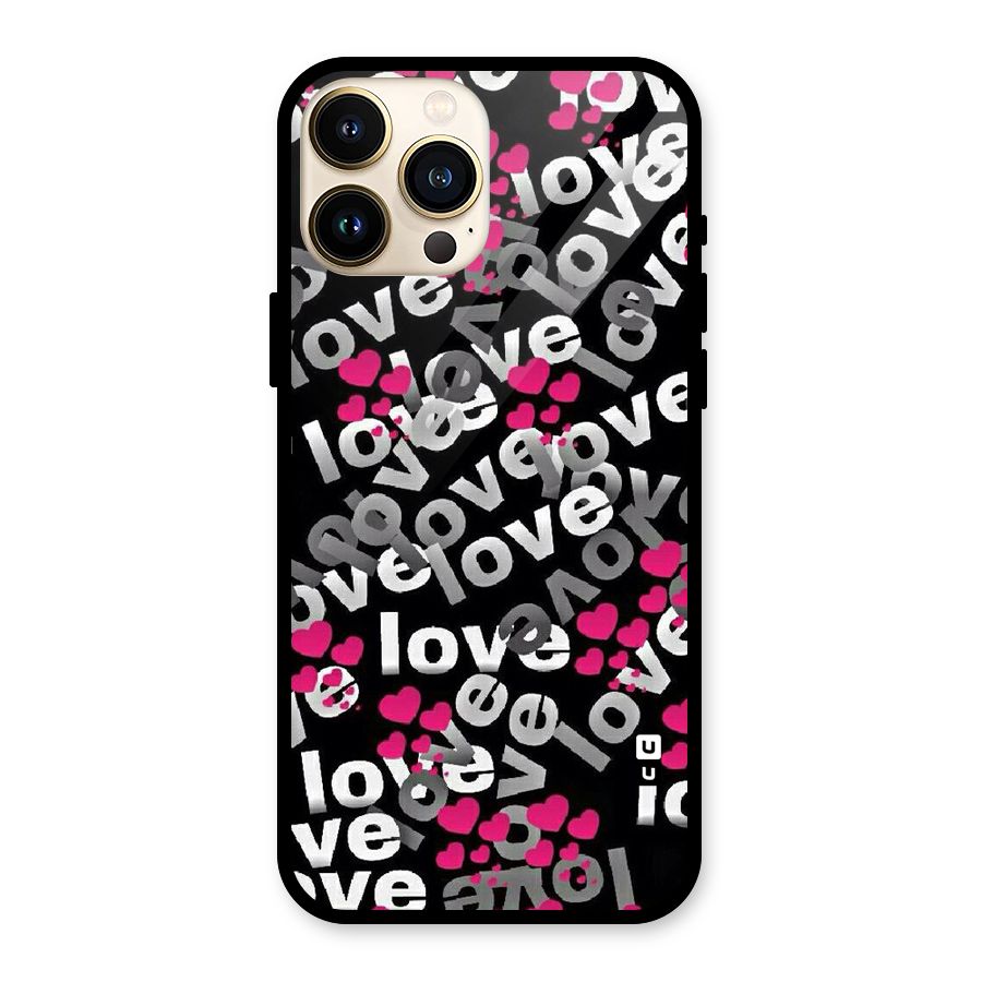Too Much Love Glass Back Case for iPhone 13 Pro Max