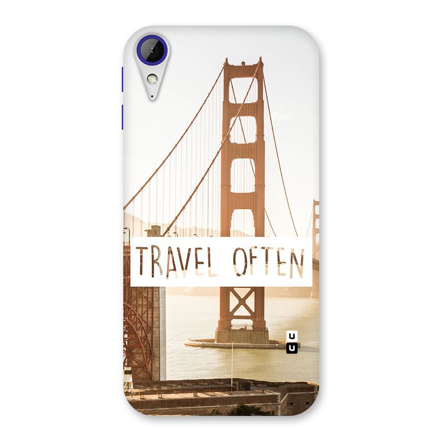 Travel Often Back Case for Desire 830