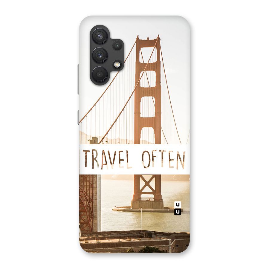 Travel Often Back Case for Galaxy A32