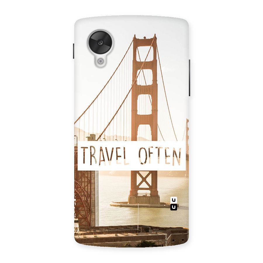 Travel Often Back Case for Google Nexsus 5