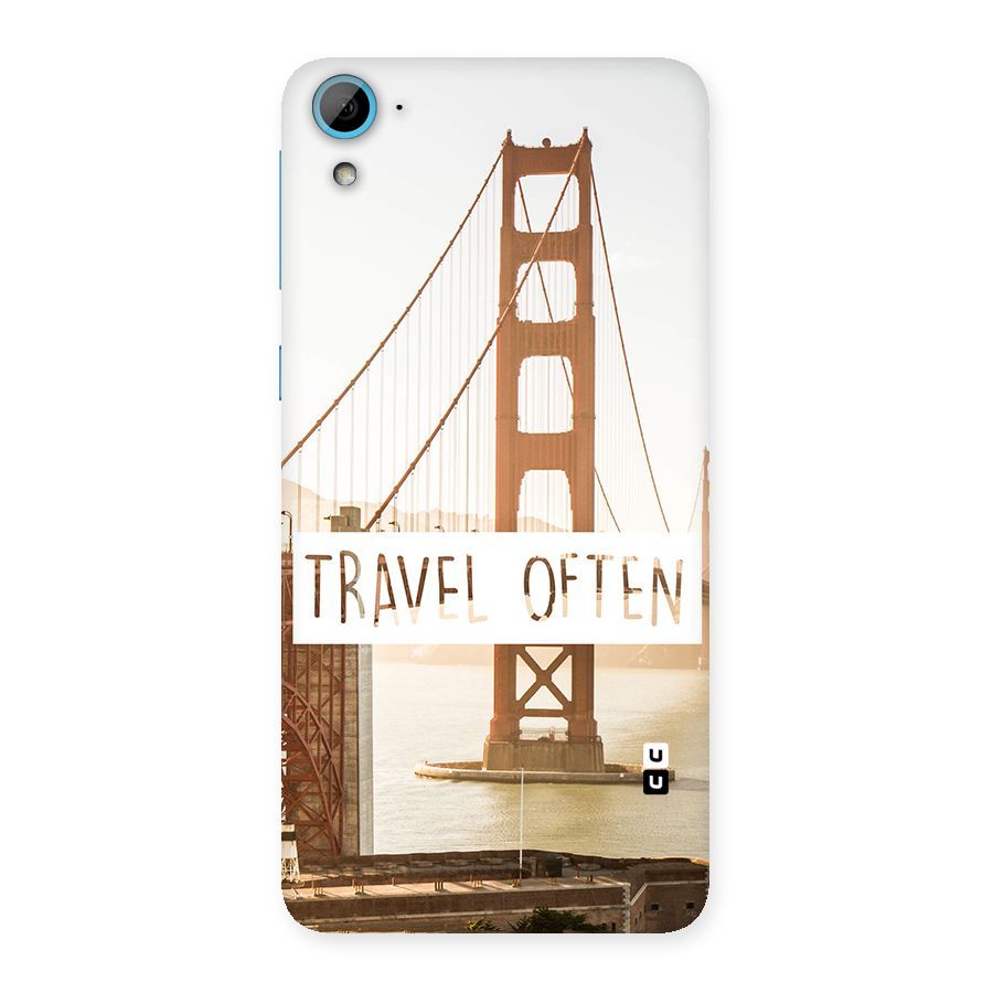 Travel Often Back Case for HTC Desire 826