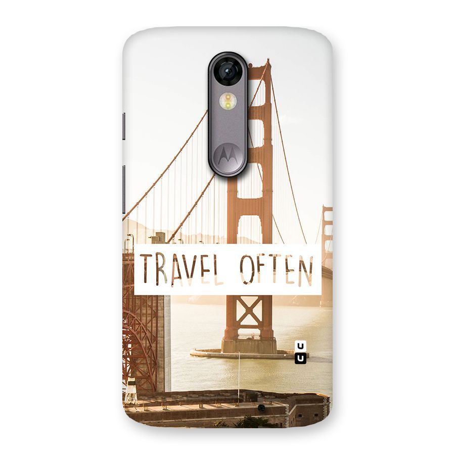 Travel Often Back Case for Moto X Force