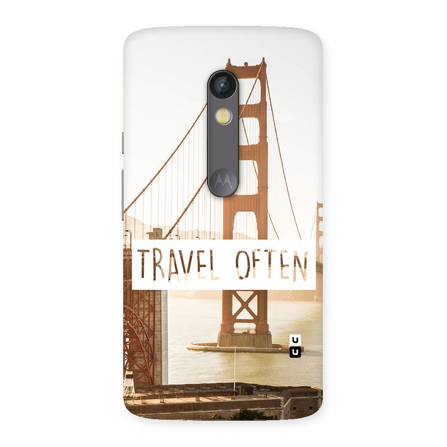 Travel Often Back Case for Moto X Play