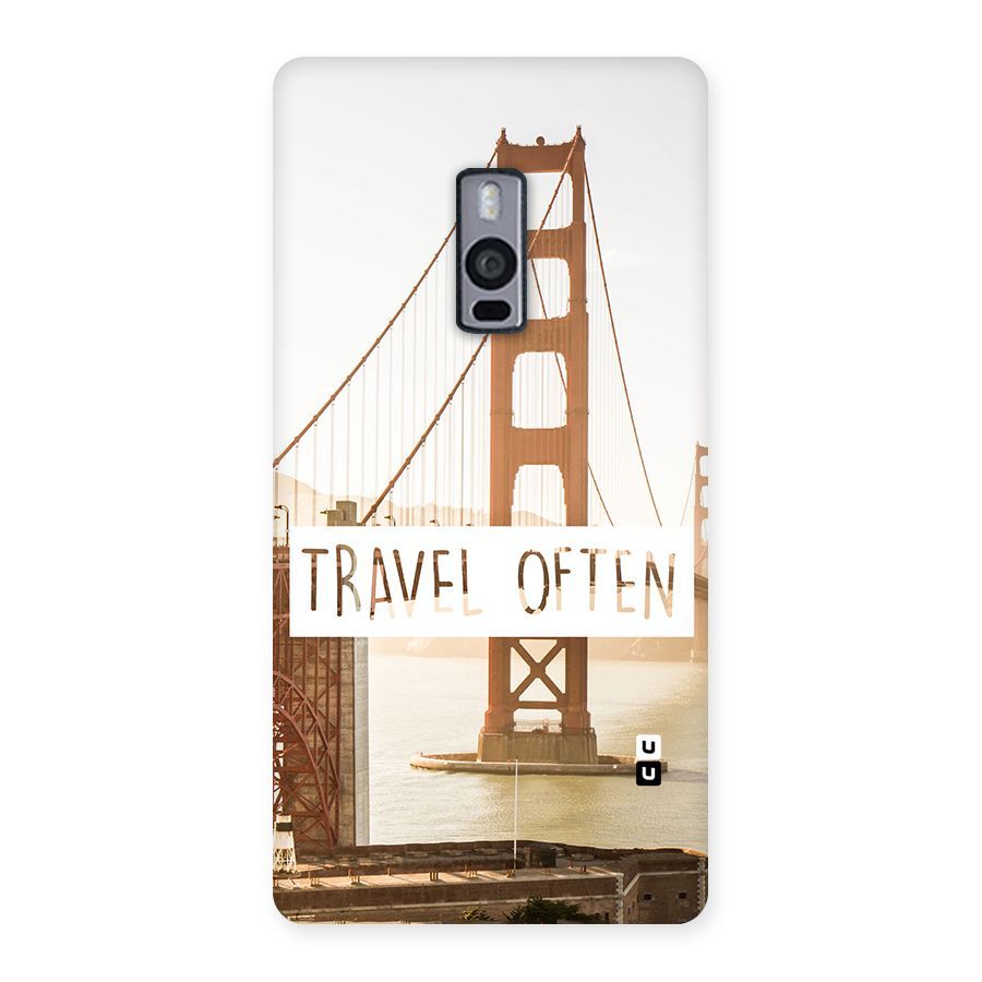 Travel Often Back Case for OnePlus Two