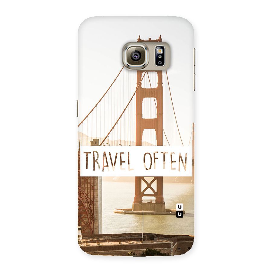 Travel Often Back Case for Samsung Galaxy S6 Edge
