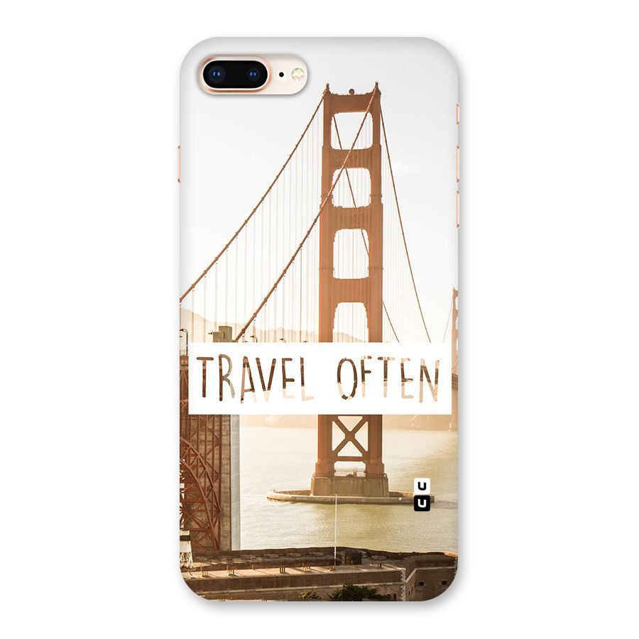 Travel Often Back Case for iPhone 8 Plus