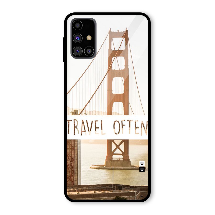 Travel Often Glass Back Case for Galaxy M31s
