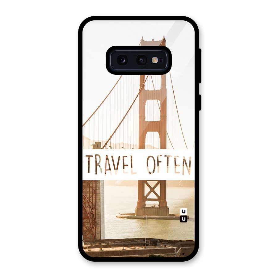 Travel Often Glass Back Case for Galaxy S10e