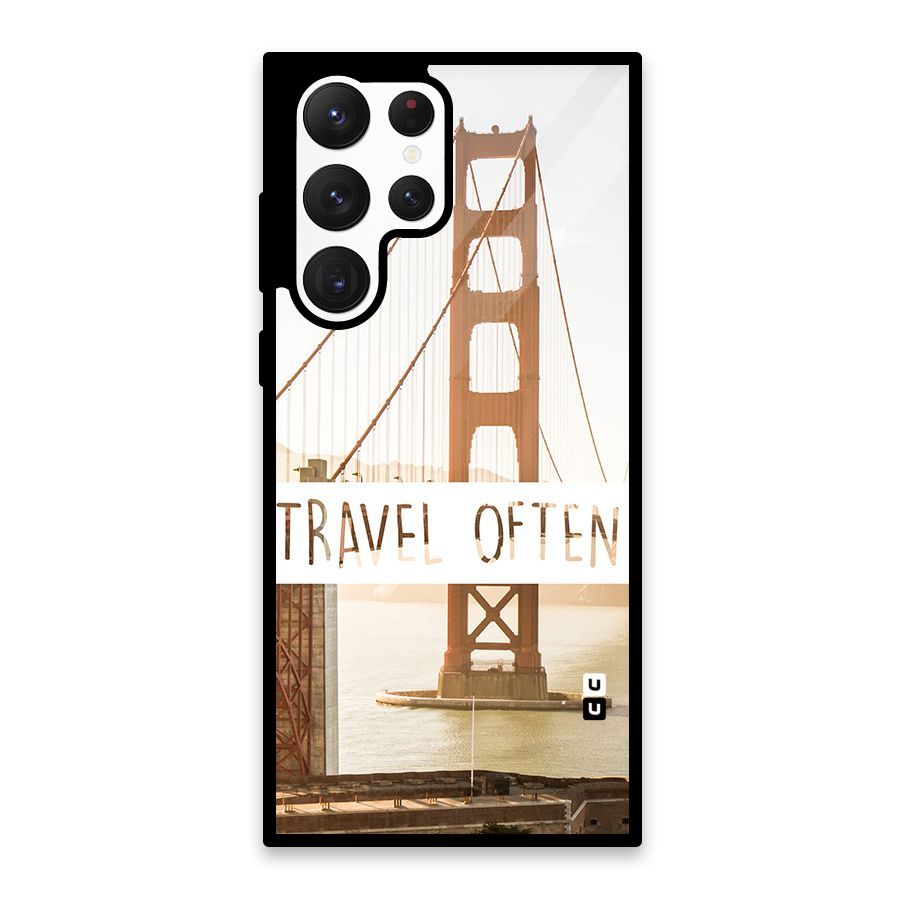 Travel Often Glass Back Case for Galaxy S22 Ultra 5G