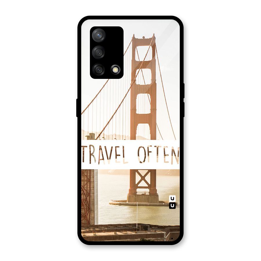 Travel Often Glass Back Case for Oppo F19