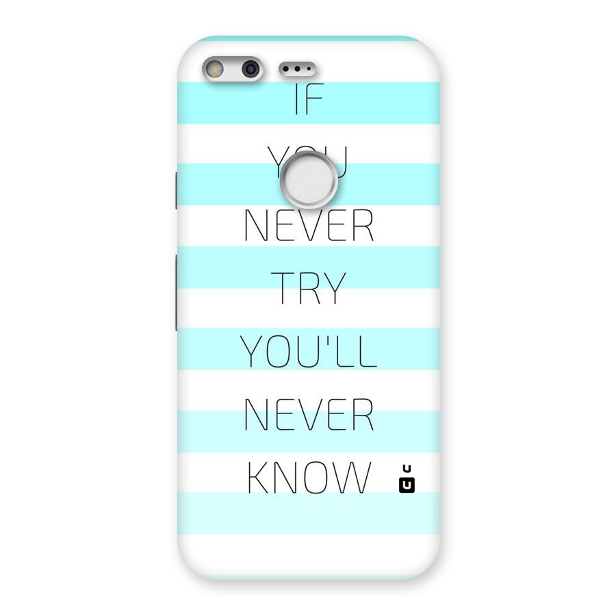 Try Know Back Case for Google Pixel