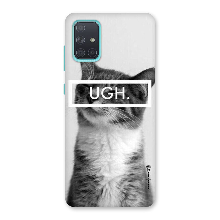 Ugh Kitty Back Case for Galaxy A71