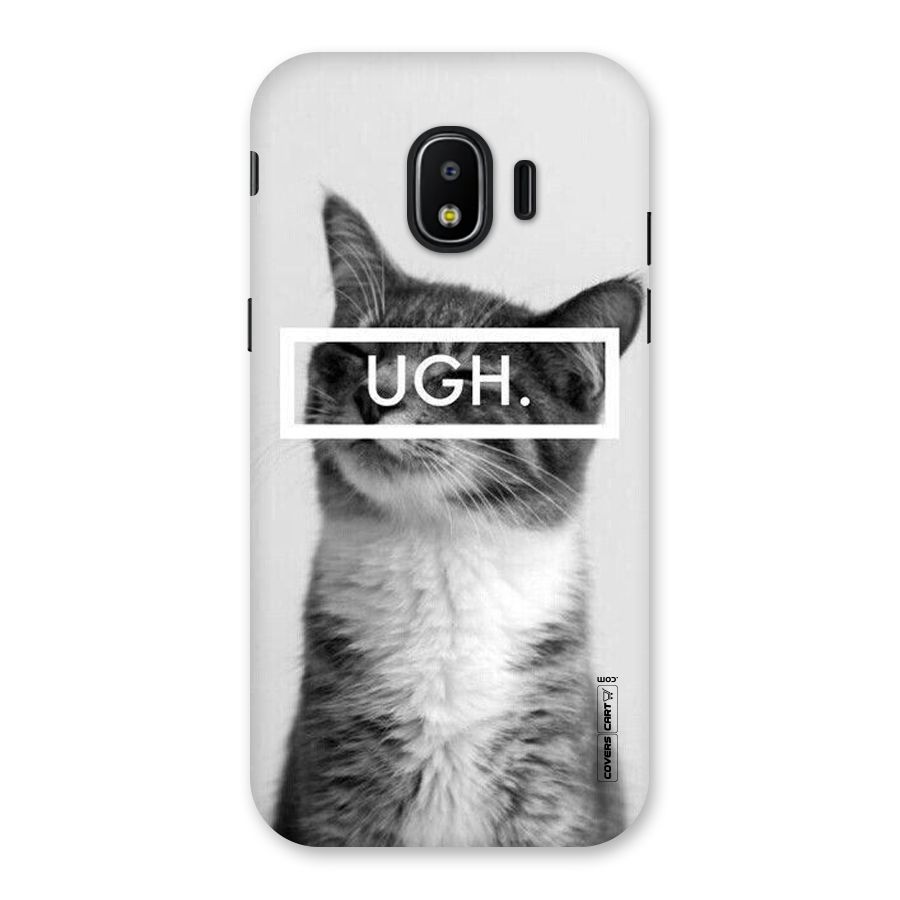 Ugh Kitty Back Case for Galaxy J2 Pro 2018