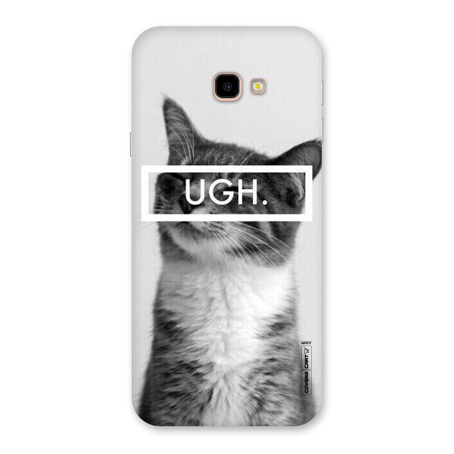 Ugh Kitty Back Case for Galaxy J4 Plus