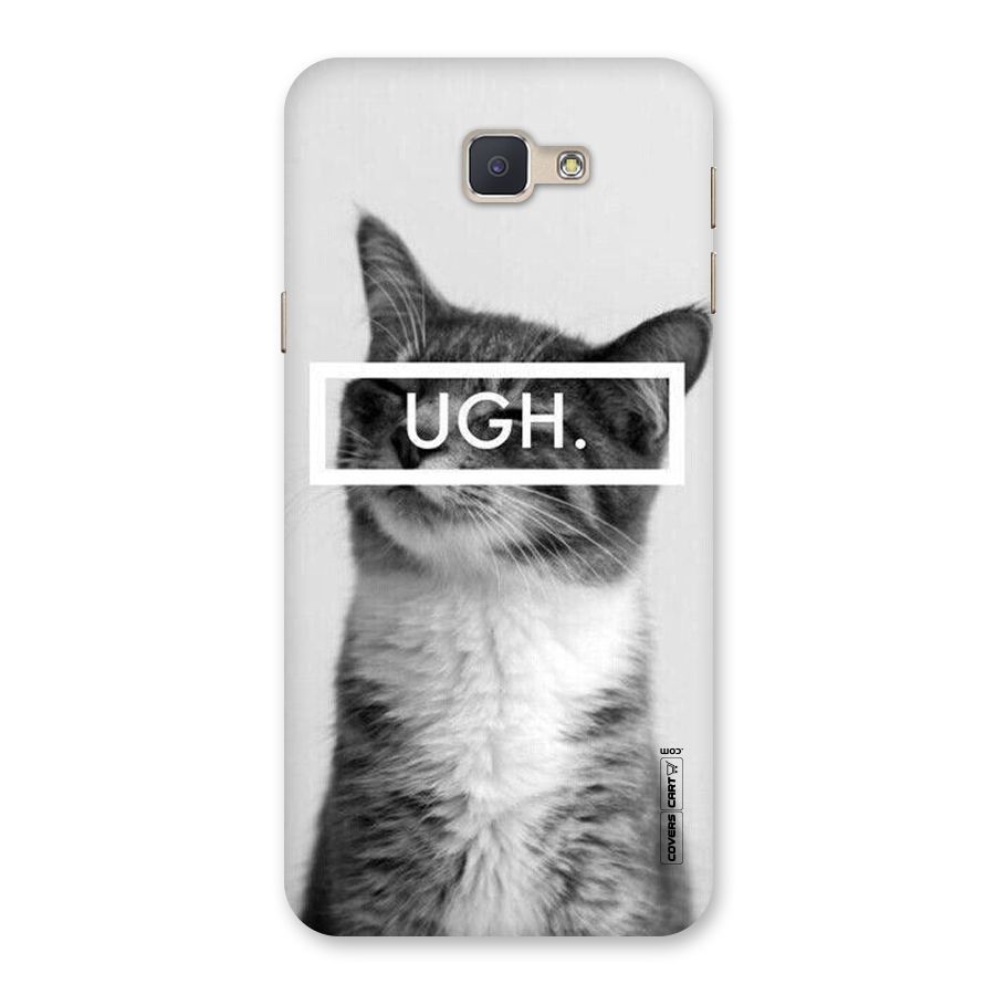 Ugh Kitty Back Case for Galaxy J5 Prime