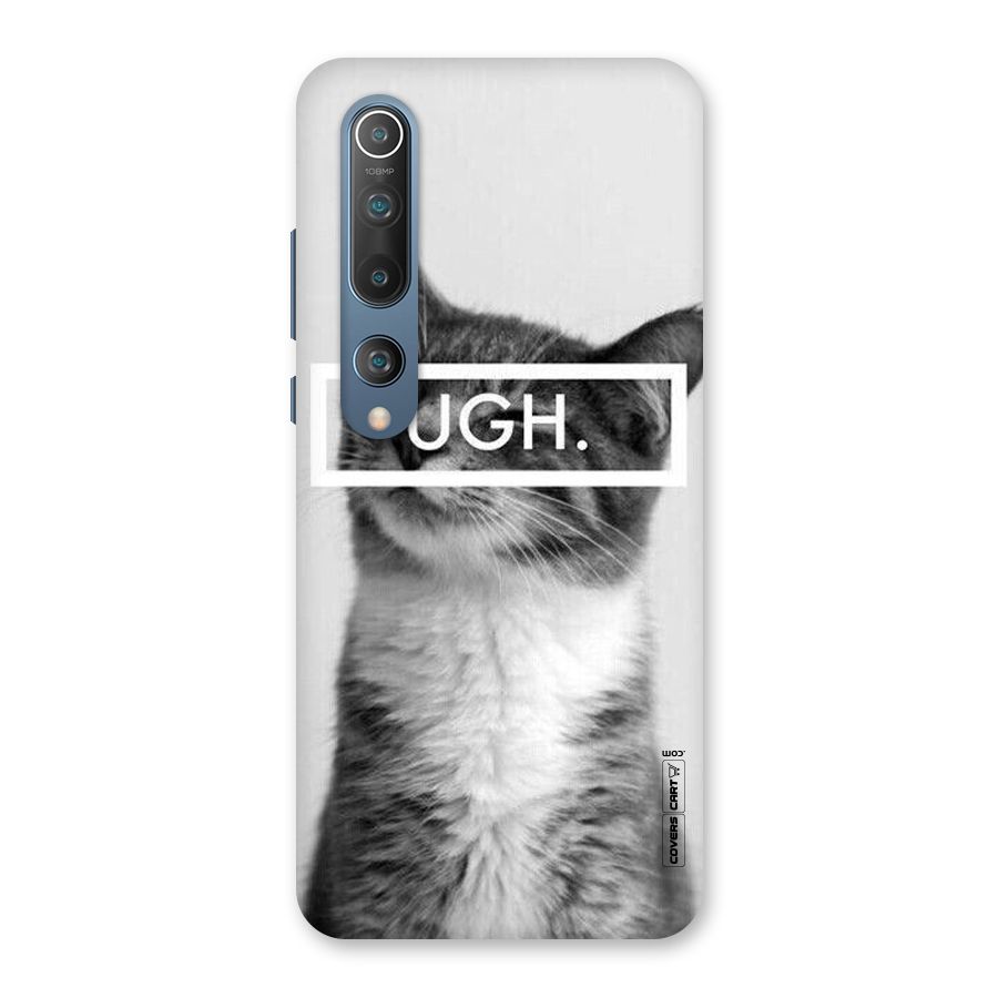 Ugh Kitty Back Case for Mi 10