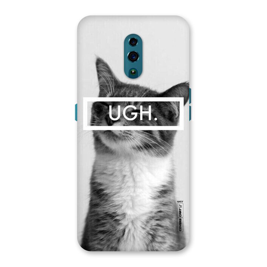 Ugh Kitty Back Case for Oppo Reno