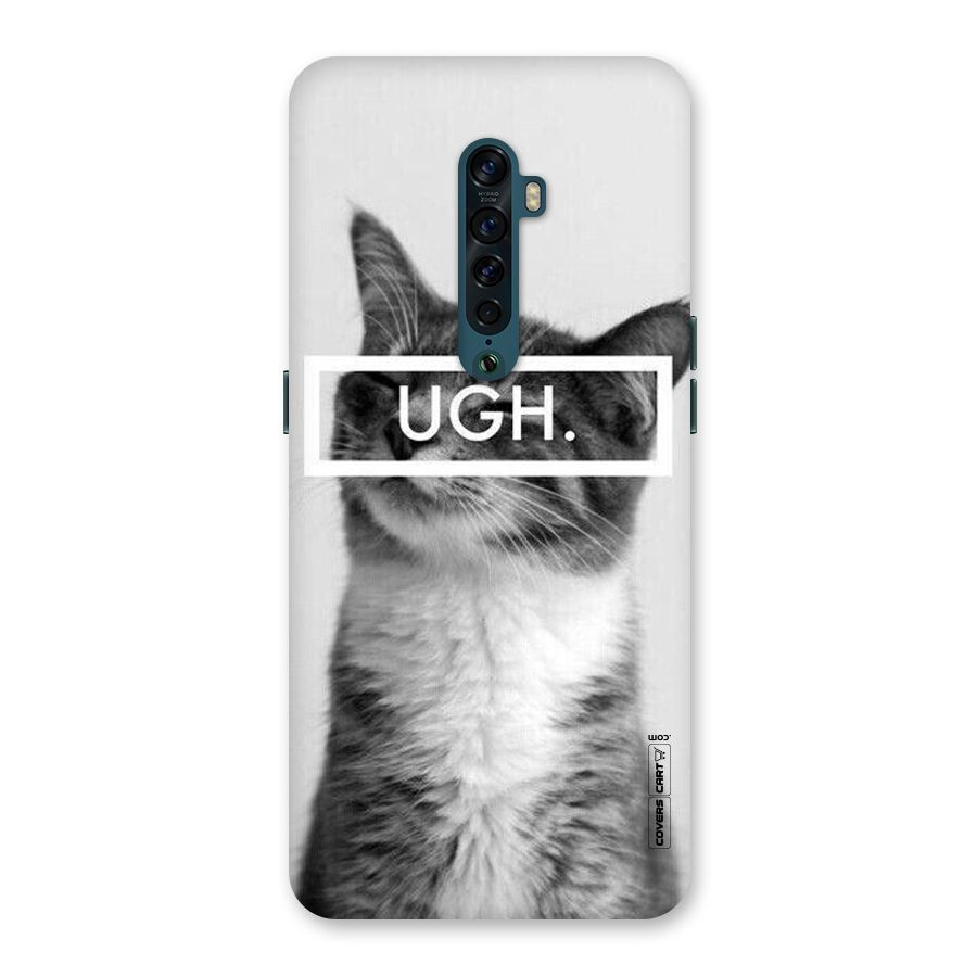 Ugh Kitty Back Case for Oppo Reno2
