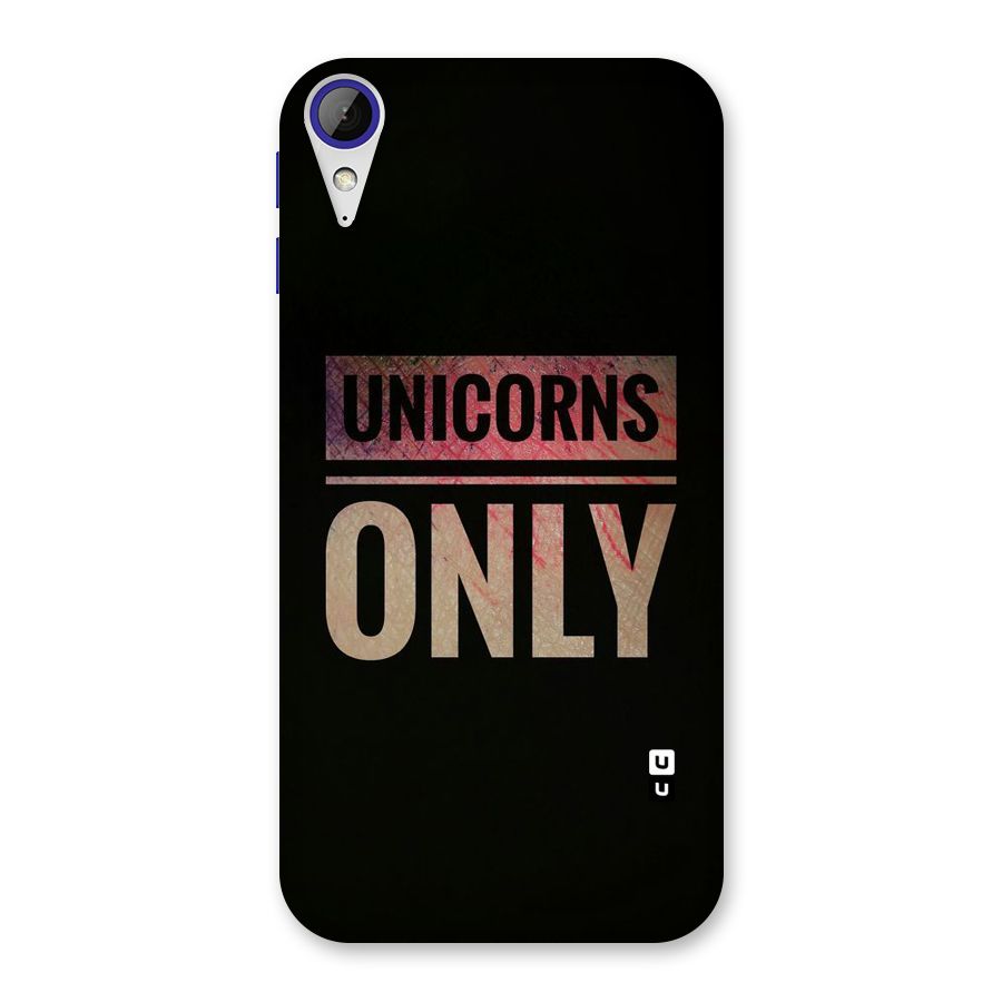 Unicorns Only Back Case for Desire 830