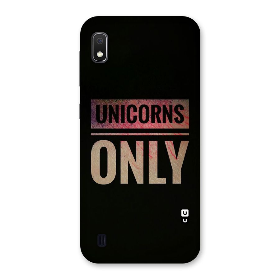Unicorns Only Back Case for Galaxy A10