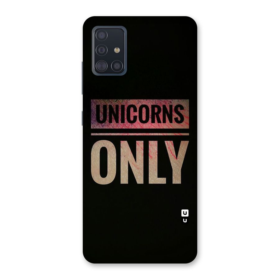Unicorns Only Back Case for Galaxy A51
