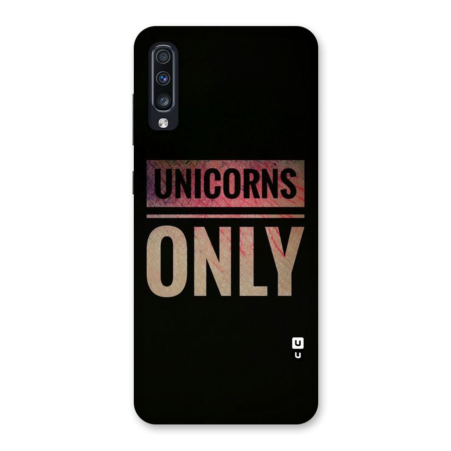 Unicorns Only Back Case for Galaxy A70