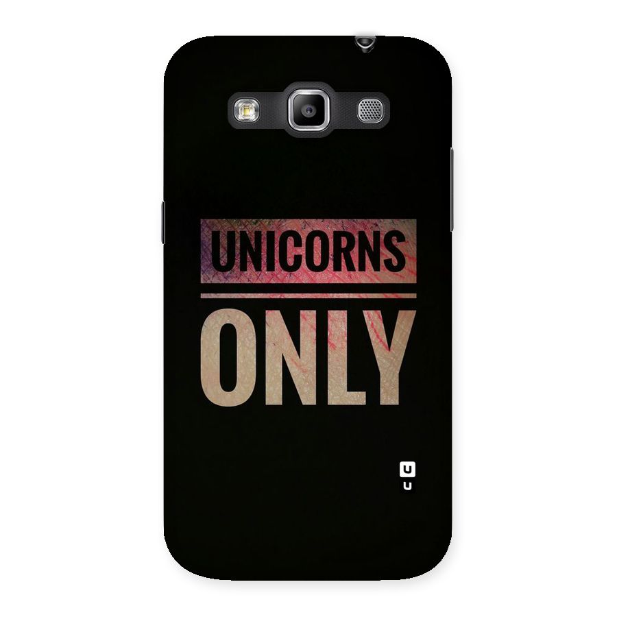 Unicorns Only Back Case for Galaxy Grand Quattro