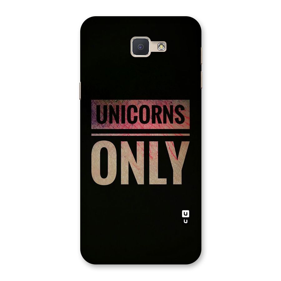 Unicorns Only Back Case for Galaxy J5 Prime