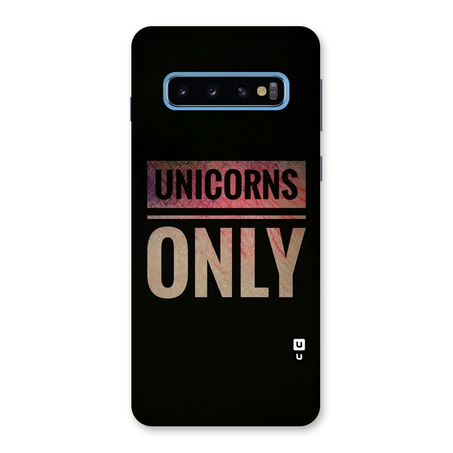 Unicorns Only Back Case for Galaxy S10