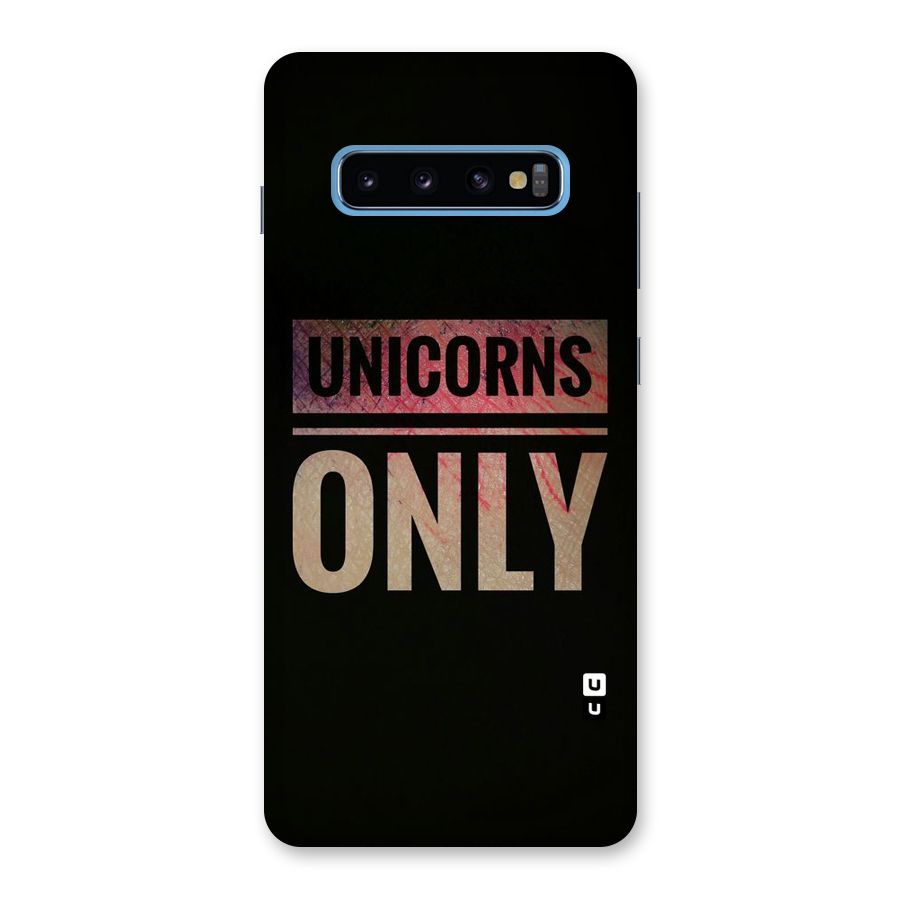 Unicorns Only Back Case for Galaxy S10 Plus