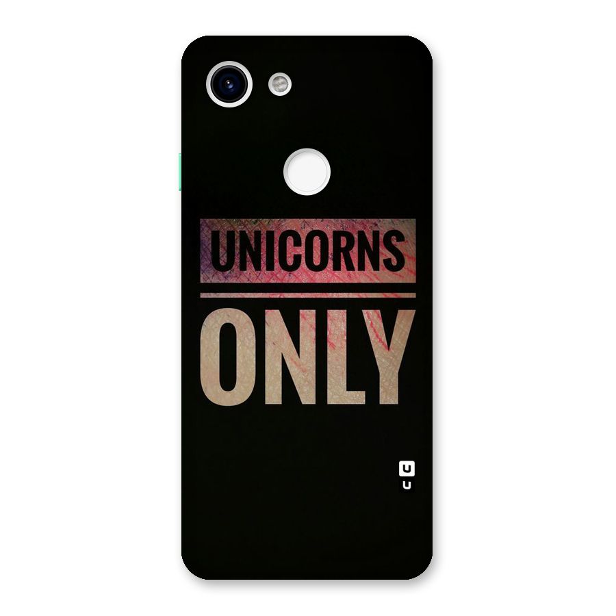 Unicorns Only Back Case for Google Pixel 3