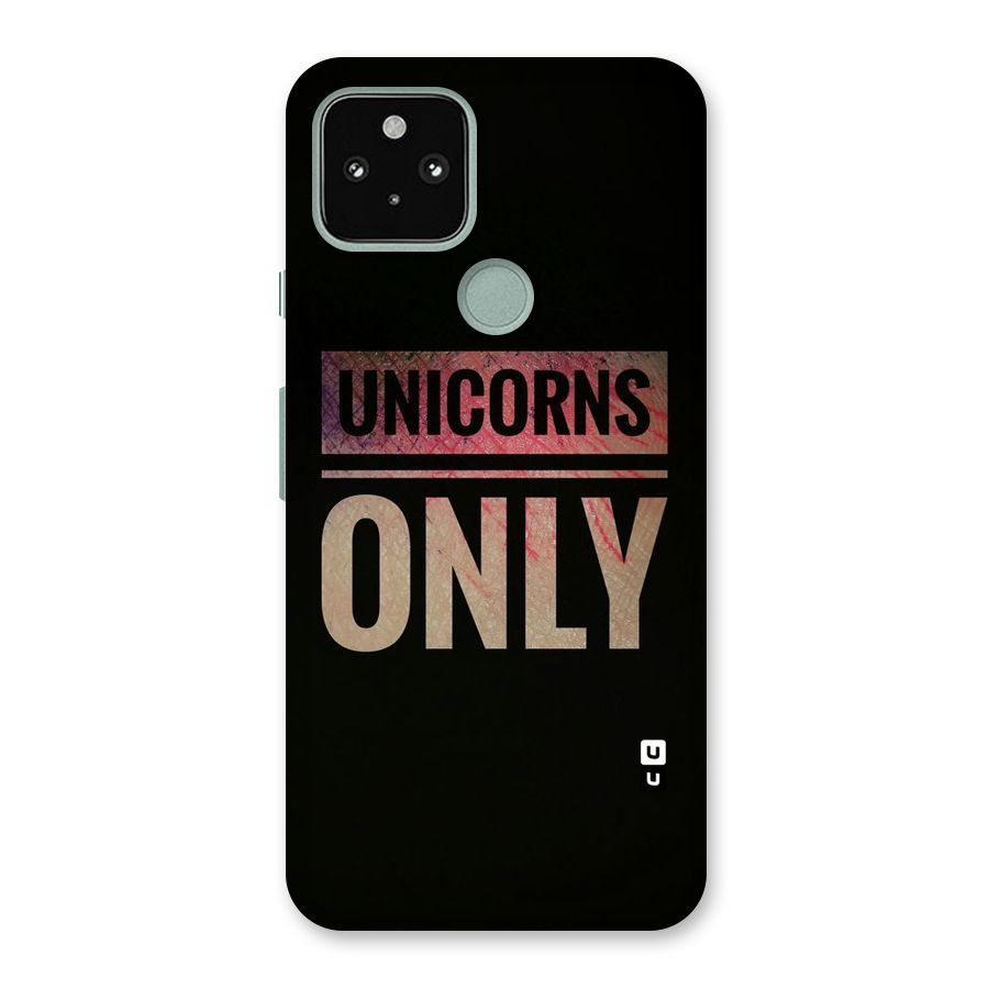 Unicorns Only Back Case for Google Pixel 5