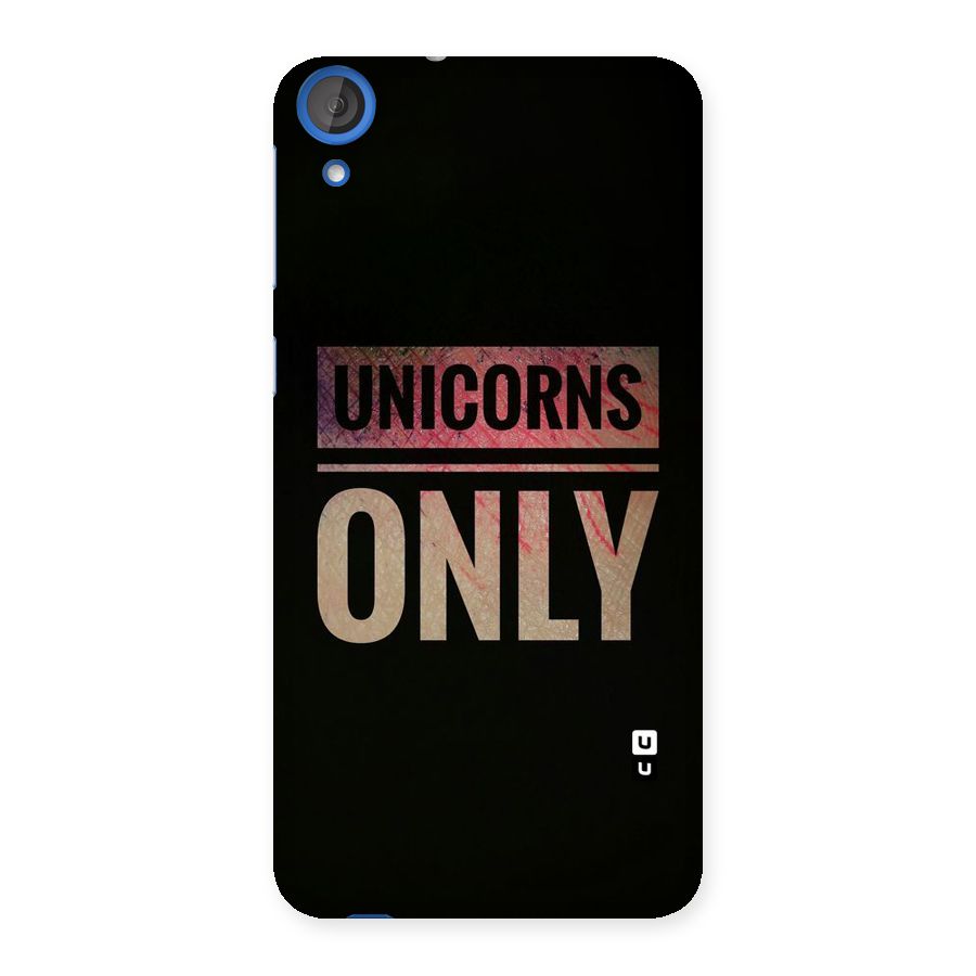 Unicorns Only Back Case for HTC Desire 820