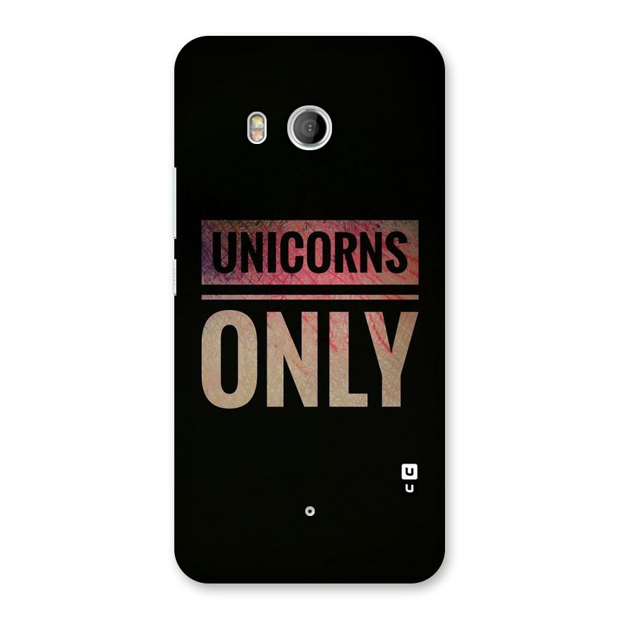 Unicorns Only Back Case for HTC U11
