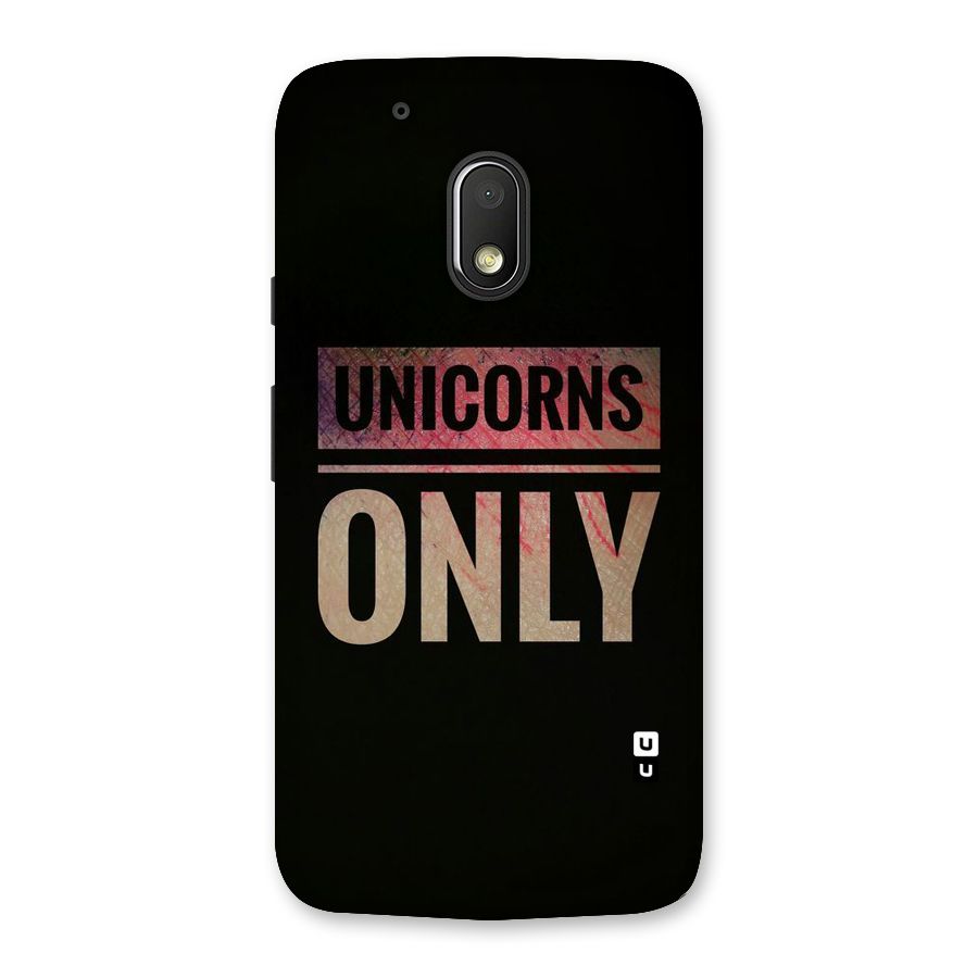 Unicorns Only Back Case for Moto G4 Play
